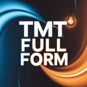 TMT Full form