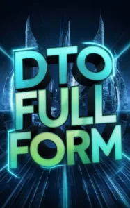 DTO full form